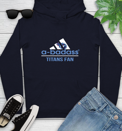 NFL A Badass Tennessee Titans Fan Adidas Football Sports Youth Hoodie 3