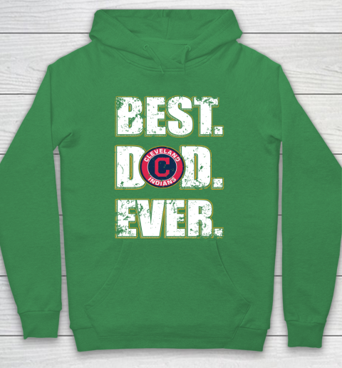 MLB Cleveland Indians Baseball Best Dad Ever Family Shirt Hoodie 5