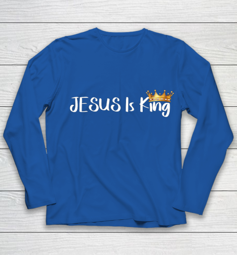 Jesus Is King Shirt Religious Christian Youth Long Sleeve 7