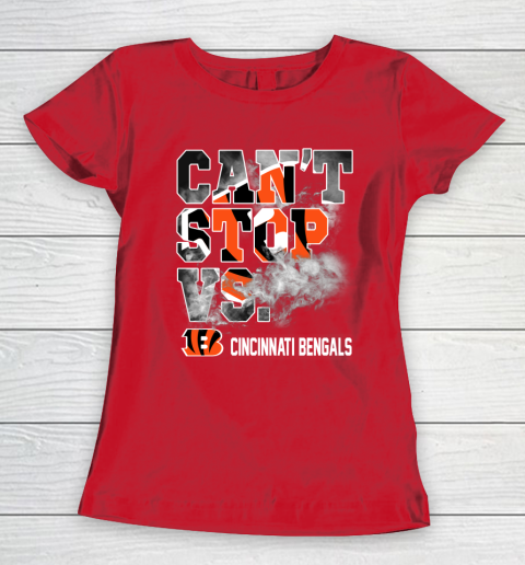 NFL Cincinnati Bengals Can't Stop Vs Women's T-Shirt - Image 10