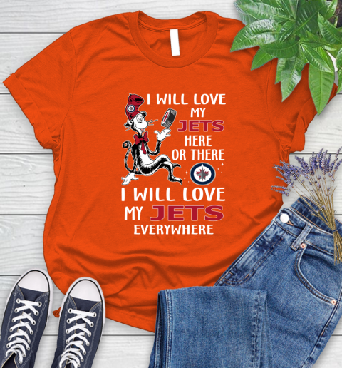 NHL Hockey Winnipeg Jets I Will Love My Jets Everywhere Dr Seuss Shirt Women's T-Shirt 3