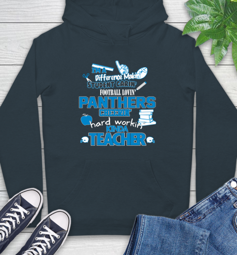 Carolina Panthers NFL I'm A Difference Making Student Caring Football Loving Kinda Teacher Hoodie 7