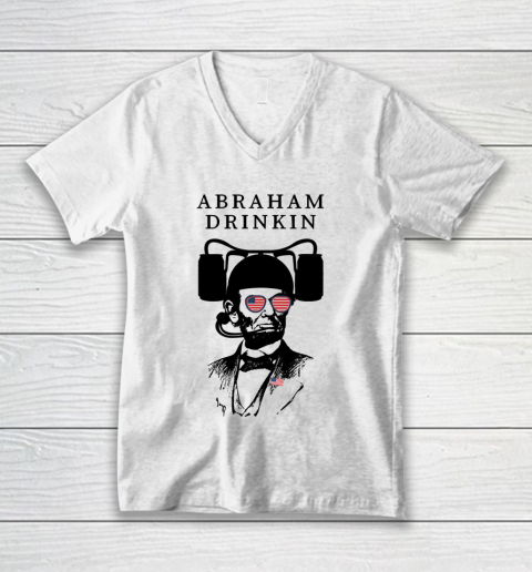 Beer Lover Funny Shirt Abraham Drinkin Wearing Sunglasses. Funny 4th Of July V-Neck T-Shirt