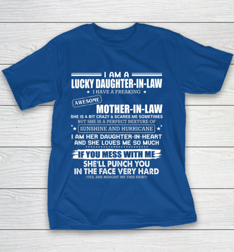 Lucky Daughter In Law Have A Freaking Awesome Mother In Law Youth T-Shirt 6
