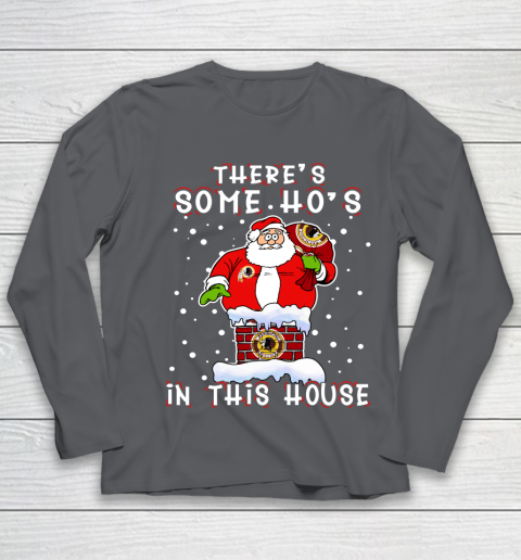 Washington Redskins Christmas There Is Some Hos In This House Santa Stuck In The Chimney NFL Youth Long Sleeve 6