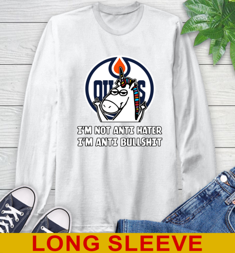 Edmonton Oilers NHL Hockey Unicorn I'm Not Anti Hater I'm Anti Bullshit Long Sleeve T-Shirt