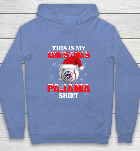 Toronto Blue Jays This Is My Christmas Pajama Shirt MLB Youth Hoodie 8