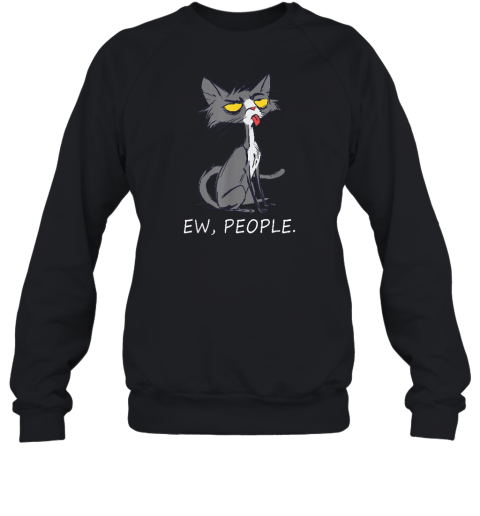 Funny Cat Ew People Meowy Cat Lovers Sweatshirt