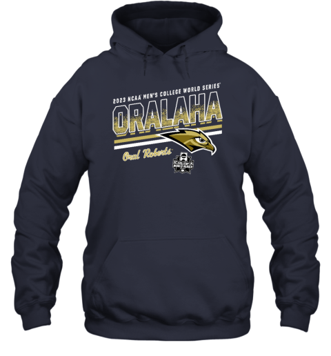 2023 Ncaa Mens College World Series Oralaha Oral Roberts Hoodie