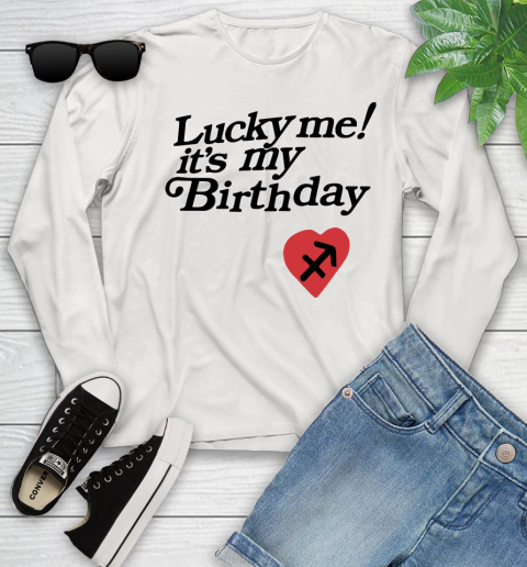 Lucky me it's my birthday shirt 107