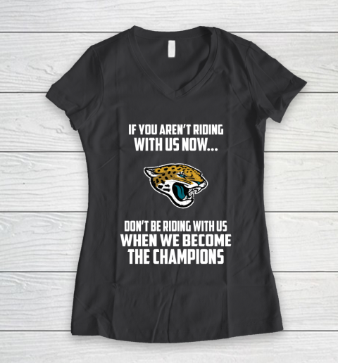 NFL Jacksonville Jaguars Football We Become The Champions Women's V-Neck T-Shirt 6