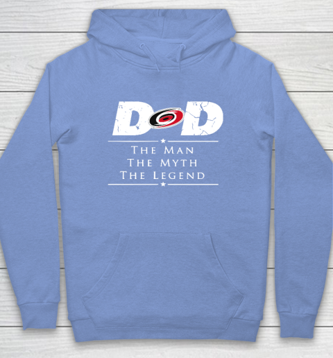 Carolina Hurricanes NHL Ice Hockey Dad The Man The Myth The Legend Hoodie 8