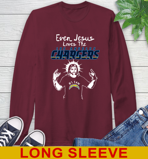 Los Angeles Chargers NFL Football Even Jesus Loves The Chargers Shirt Long Sleeve T-Shirt 7