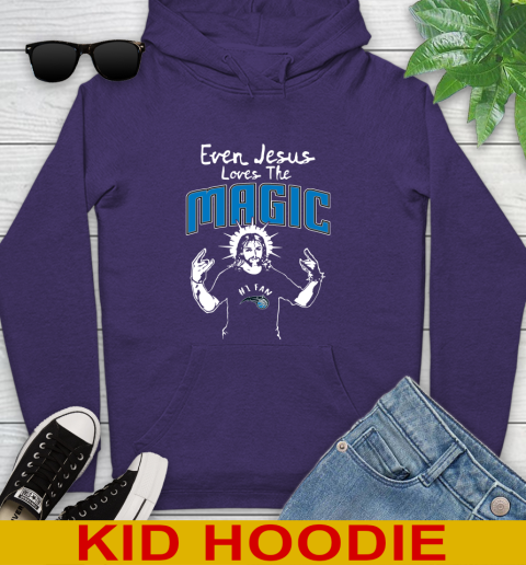 Orlando Magic NBA Basketball Even Jesus Loves The Magic Shirt Youth Hoodie 5
