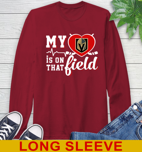 NHL My Heart Is On That Field Hockey Sports Vegas Golden Knights Long Sleeve T-Shirt 9