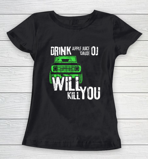 Drink Apple Juice Funny Design Women's T-Shirt