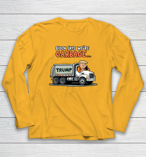 Donald Trump Rides In Garbage Truck Long Sleeve T-Shirt 2