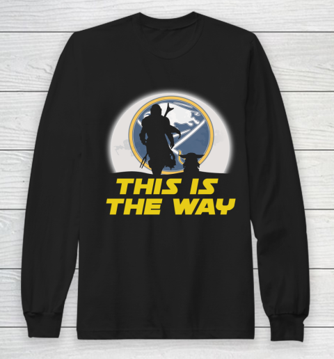 Buffalo Sabres NHL Ice Hockey Star Wars Yoda And Mandalorian This Is The Way Long Sleeve T-Shirt