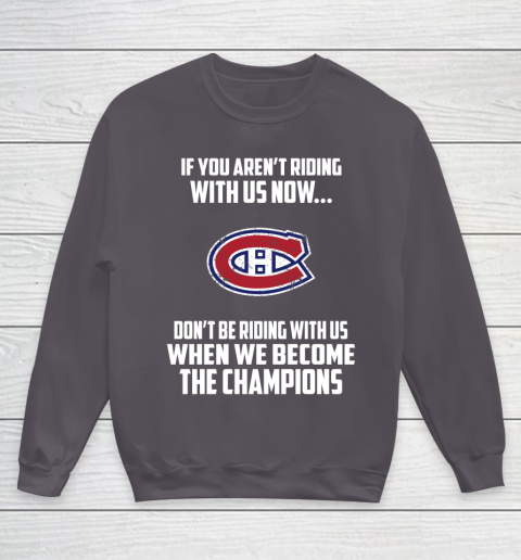 NHL Montreal Canadiens Hockey We Become The Champions Youth Sweatshirt 5