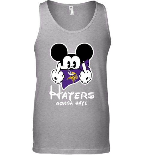 NFL Minnesota Vikings Haters Gonna Hate Mickey Mouse Disney Football T Shirt Vn18uPupnOB unisex tank 17 95 151514 front sport grey