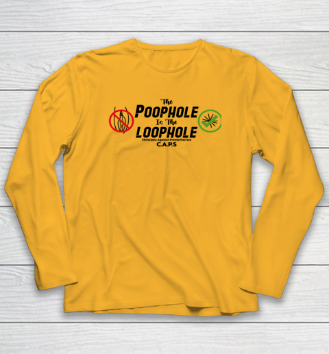Poophole Is The Loophole Christians Against Premarital Sex Long Sleeve T-Shirt 2