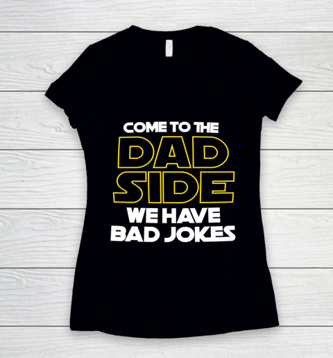 Father's Day Dad Side We Have Bad Jokes Women's V-Neck T-Shirt