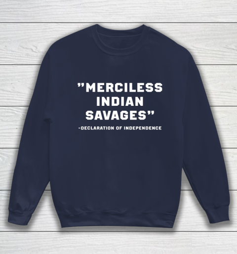 Merciless Indian Savages Sweatshirt 2