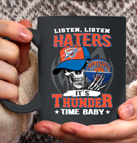 Listen Haters It is THUNGDER Time Baby NBA Ceramic Mug 11oz