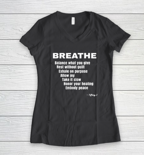 Breath Balance What You Give Rest Without Guilt Women's V-Neck T-Shirt 4