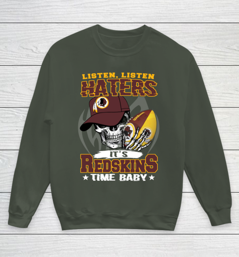 Listen Haters It is REDSKINS Time Baby NFL Youth Sweatshirt 8