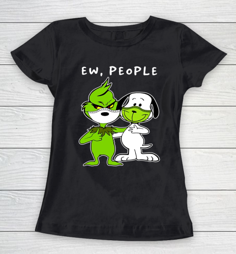 Ew People Snoopy And Grinch Women's T-Shirt