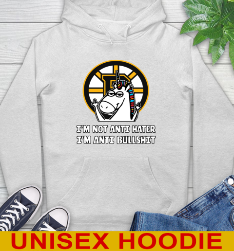 Boston Bruins NHL Hockey Unicorn I'm Not Anti Hater I'm Anti Bullshit Hoodie