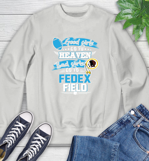 Washington Redskins NFL Bad Girls Go To Fedex Field Shirt Sweatshirt 5
