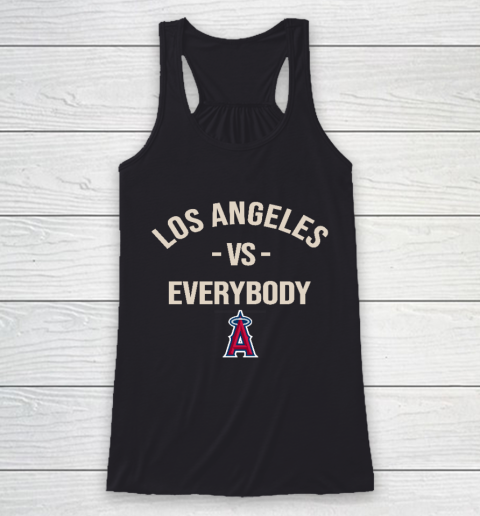 Los Angeles Angels Vs Everybody Racerback Tank