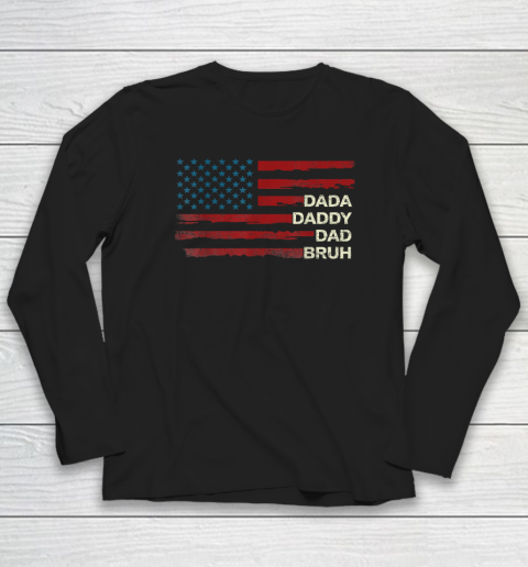 Dada Daddy Dad Bruh Happy Funny Fathers Day 2023 Long Sleeve T-Shirt