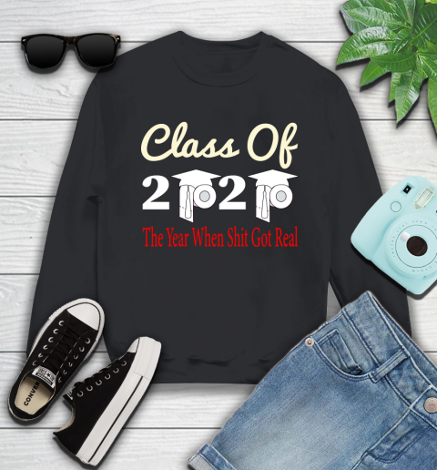 The Year When Shit Got Real Graduation 2020 T Shirt 25