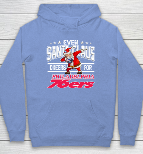 Philadelphia 76ers Even Santa Claus Cheers For Christmas NBA Hoodie 8