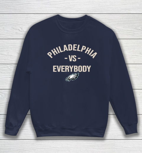 Philadelphia Eagles Vs Everybody Sweatshirt 2