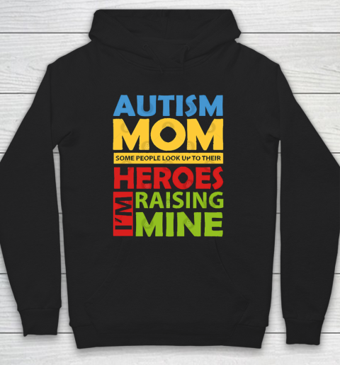 Mother's Day Funny Gift Ideas Apparel  Autism Awareness Mom I Hoodie