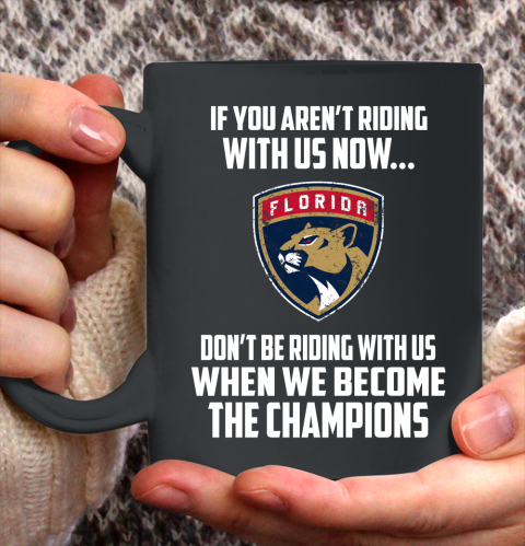NHL Florida Panthers Hockey We Become The Champions Ceramic Mug 11oz