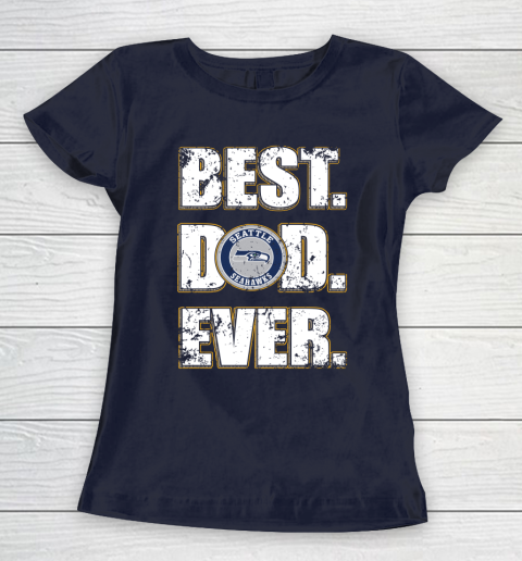 NFL Seattle Seahawks Football Best Dad Ever Family Shirt Women's T-Shirt 2