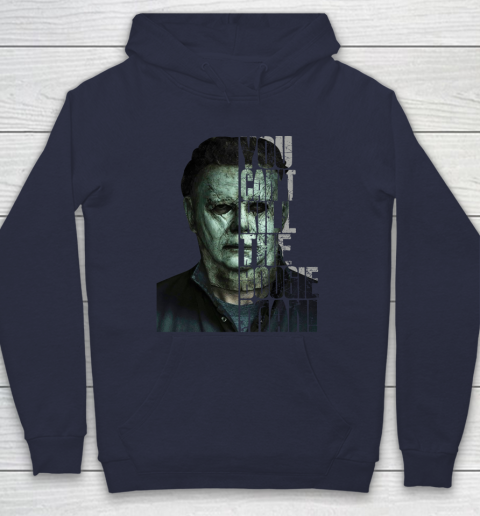 Halloween Michael Myers you cant kill the Boogeyman Hoodie 2