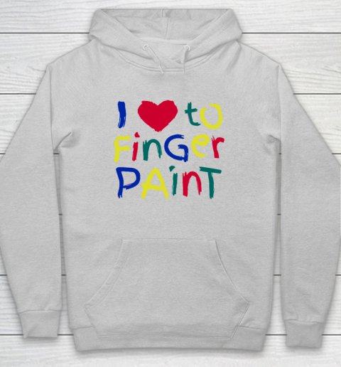 I Heart Love To Finger Paint I'm Paint Cute Couple Valentine Hoodie 4
