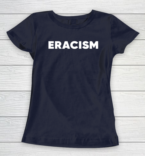 Eracism shirt Women's T-Shirt 2