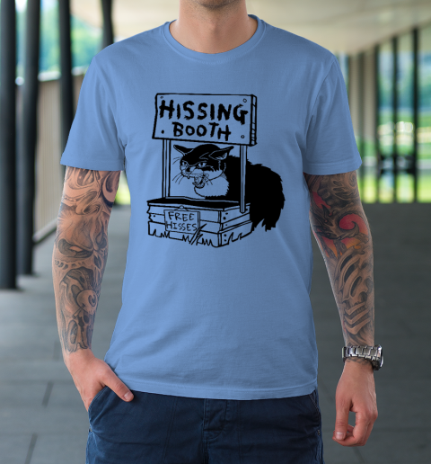 Hissing Booth Kitten Kitty Cat Furmom Furdad Funny T-Shirt 15