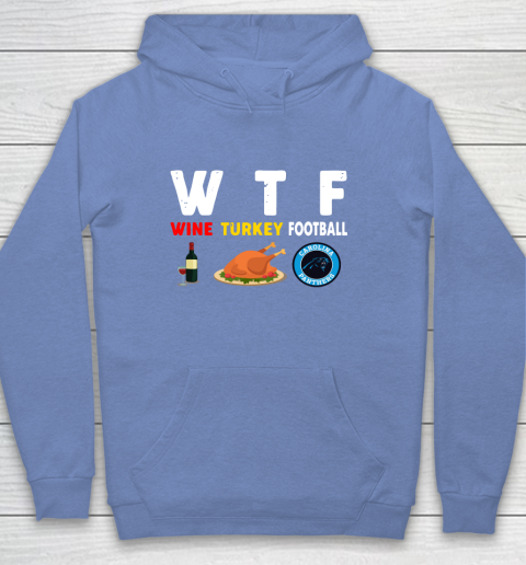 Carolina Panthers Giving Day WTF Wine Turkey Football NFL Youth Hoodie 8