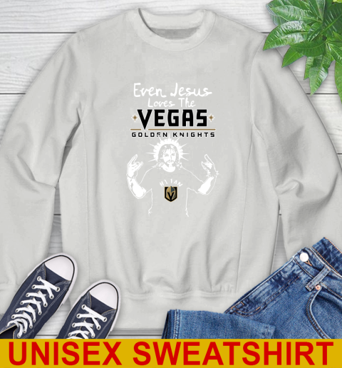 Vegas Golden Knights NHL Hockey Even Jesus Loves The Golden Knights Shirt Sweatshirt - Image 6