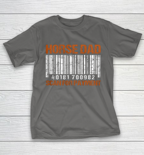 Horse Dad Scan For Payment T-Shirt 8