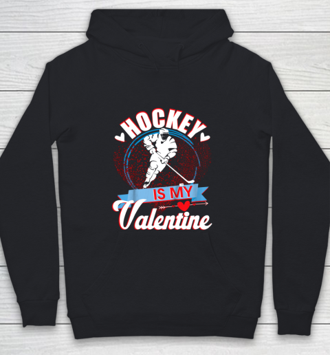 Hockey Is My Valentine Funny Valentines Day Youth Hoodie