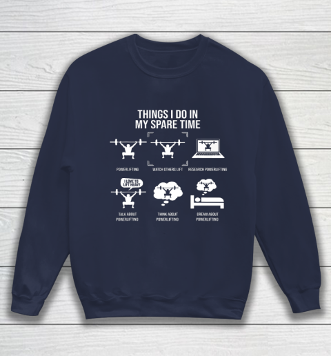 Things I Do In My Spare Time Powerlifting Powerlifter Sweatshirt 2